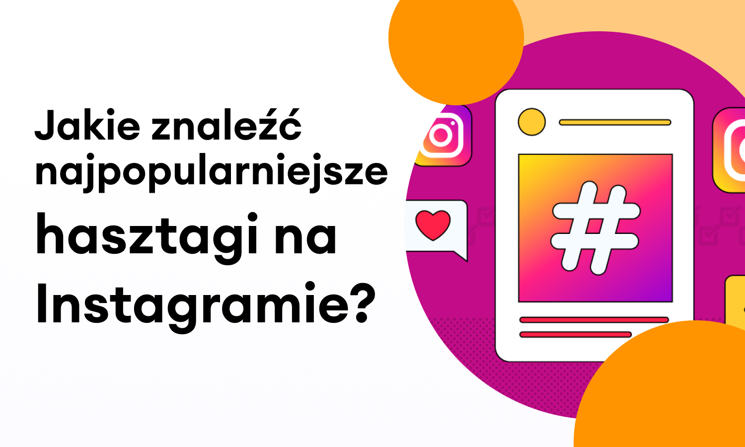 Jak znaleźć najpopularniejsze hashtagi na Instagramie?