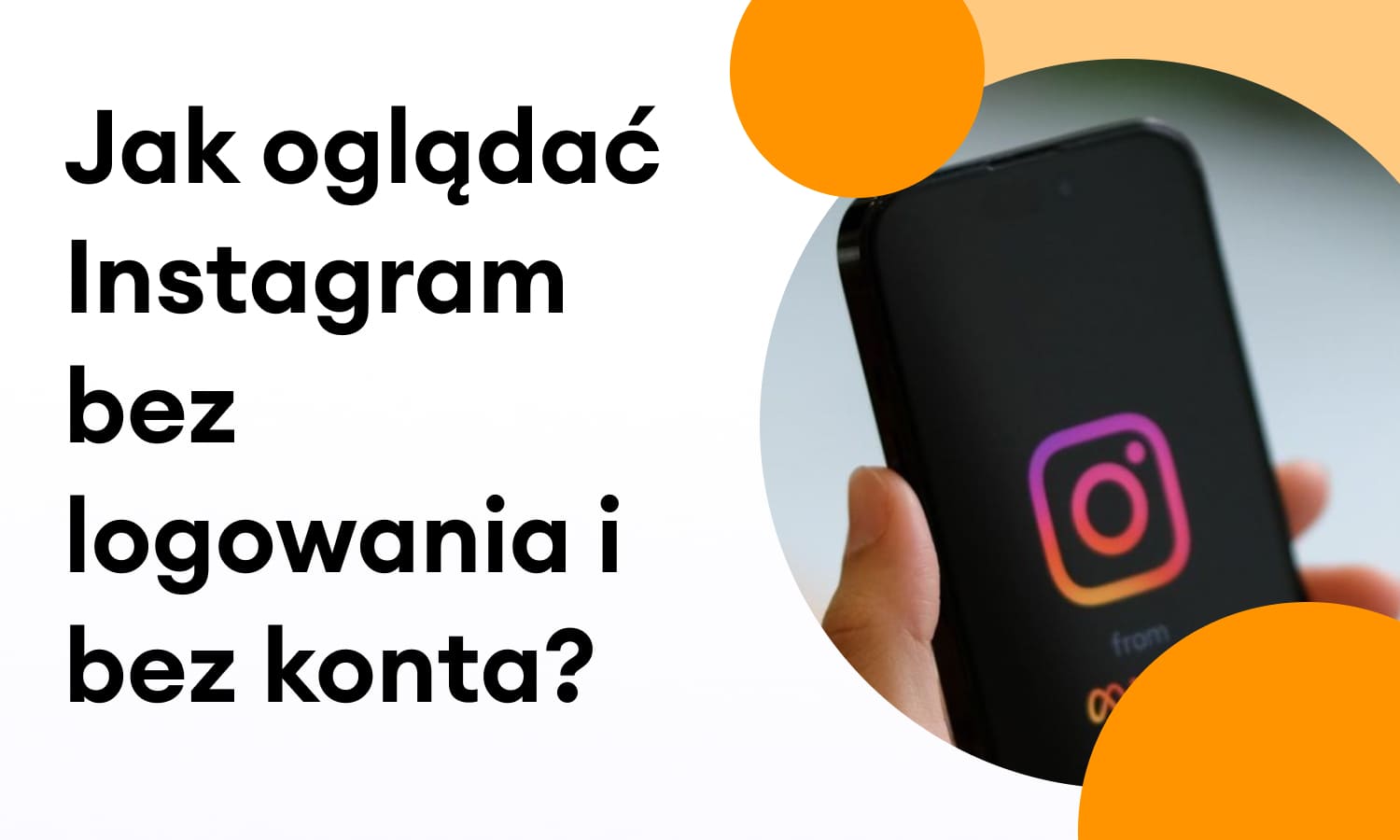 Jak przeglądać Instagram bez logowania i bez konta?